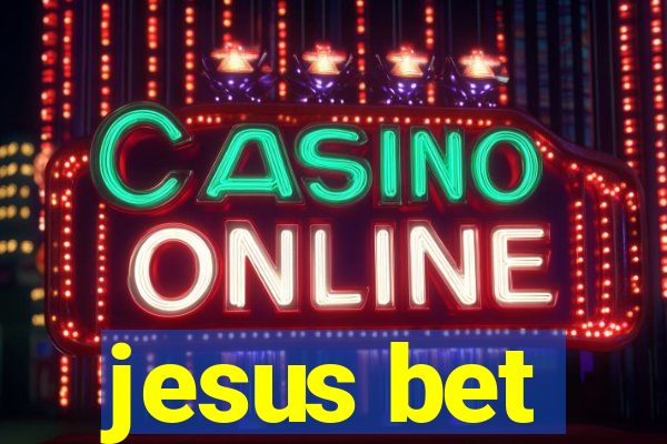 jesus bet